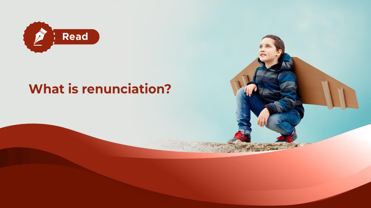 What is renunciation